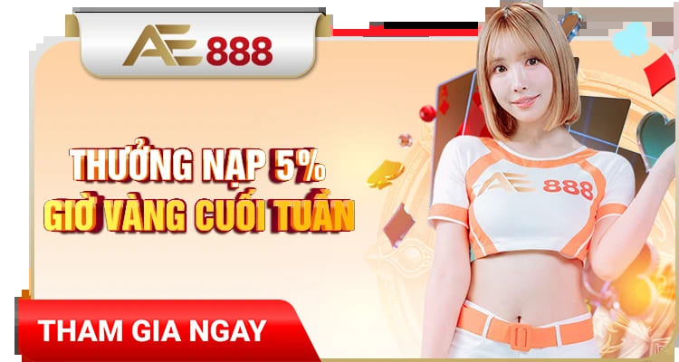thưởng nạp ae888
